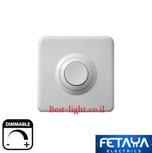 דימר לחיצה מרובע לבן Fataya 25-550W